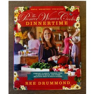 The Pioneer Woman Cooks Dinnertime Cookbook